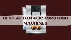 Best-Automatic-Espresso-Machines