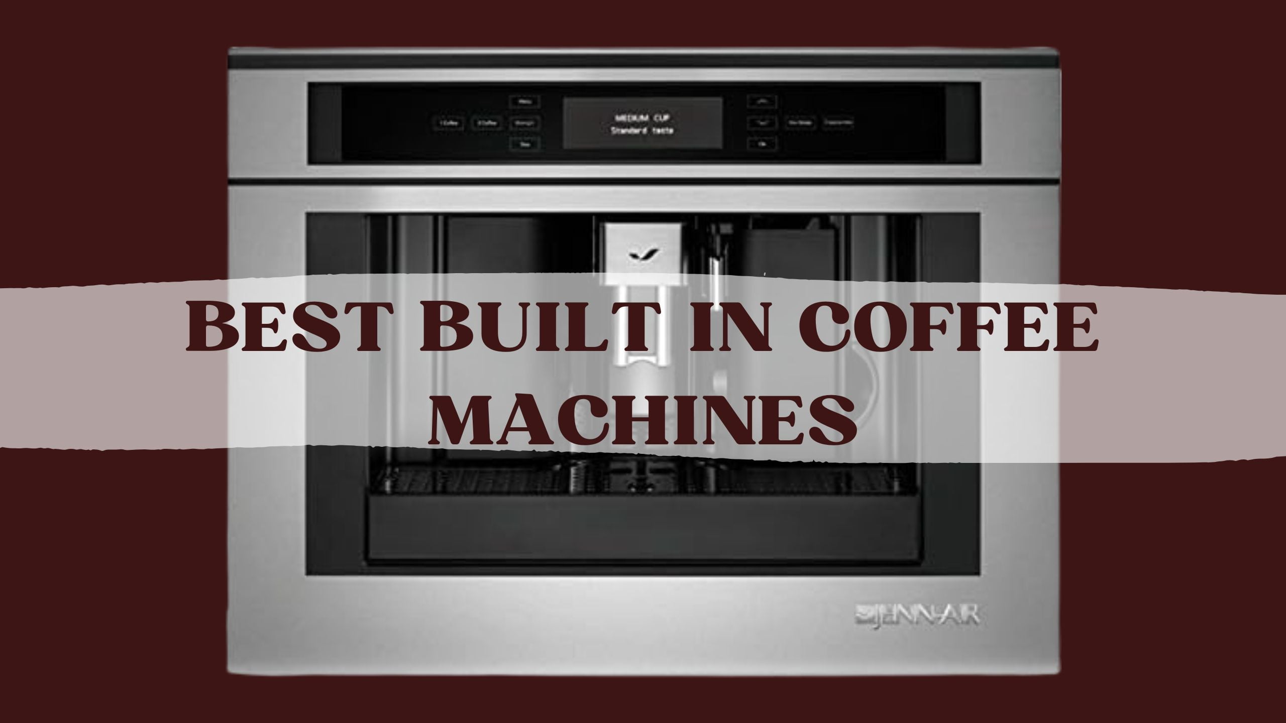 Best-Built-in-Coffee-Machines