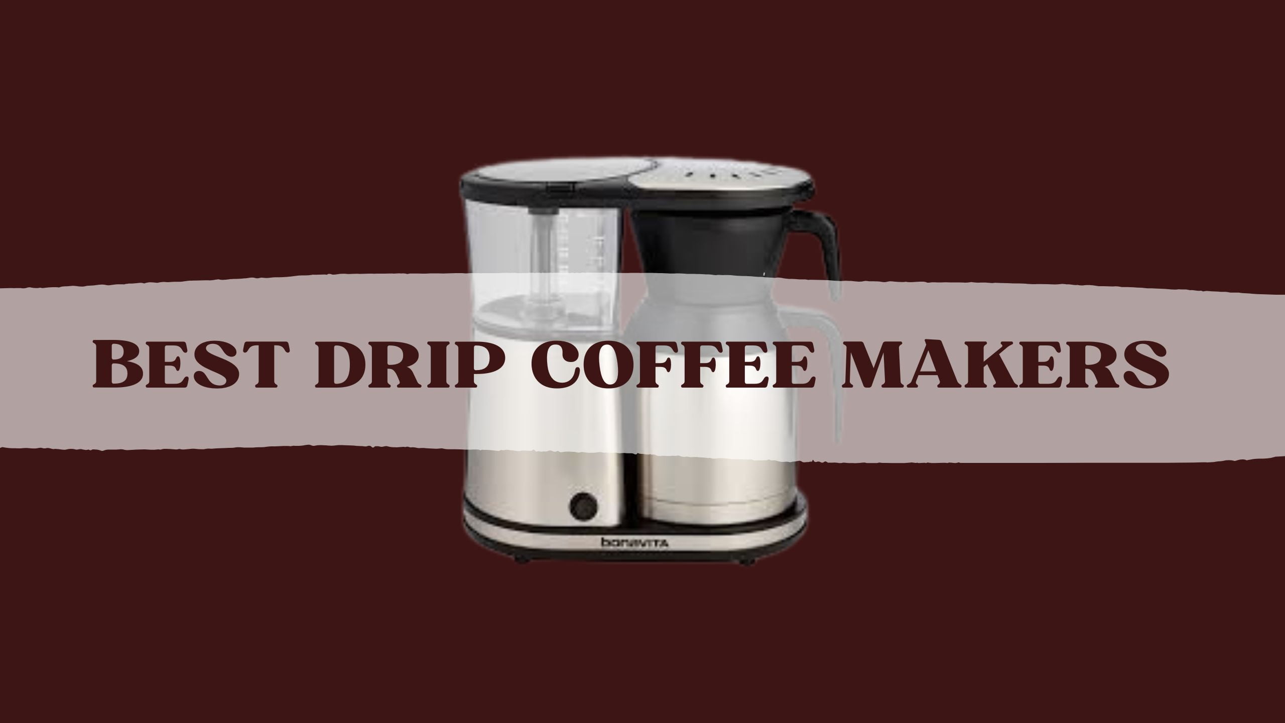 best-drip-coffee-makers