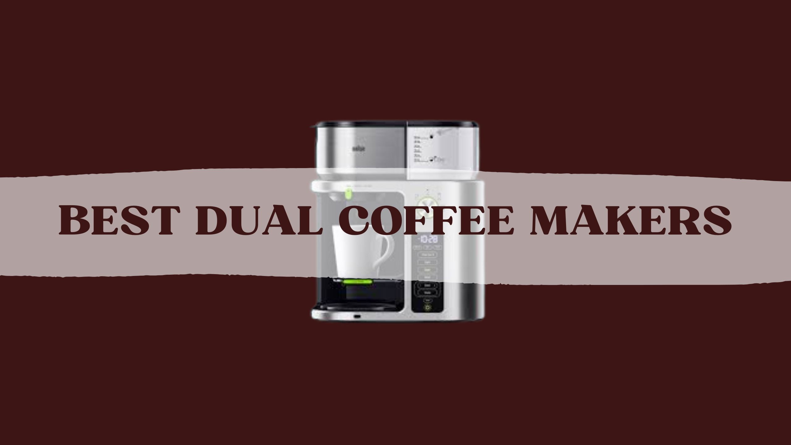 best-dual-coffee-makers