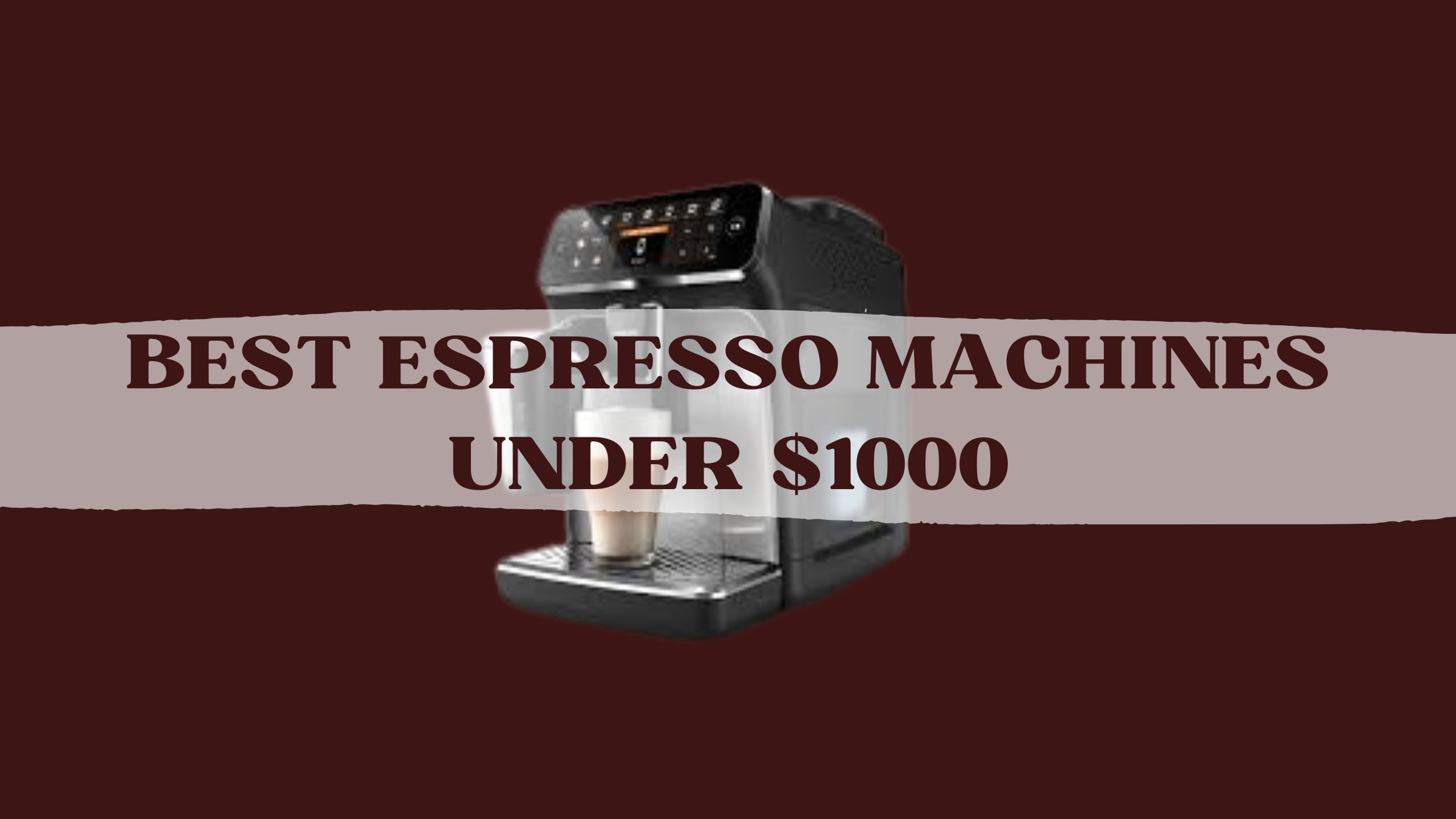 best-espresso-machines-under-1000