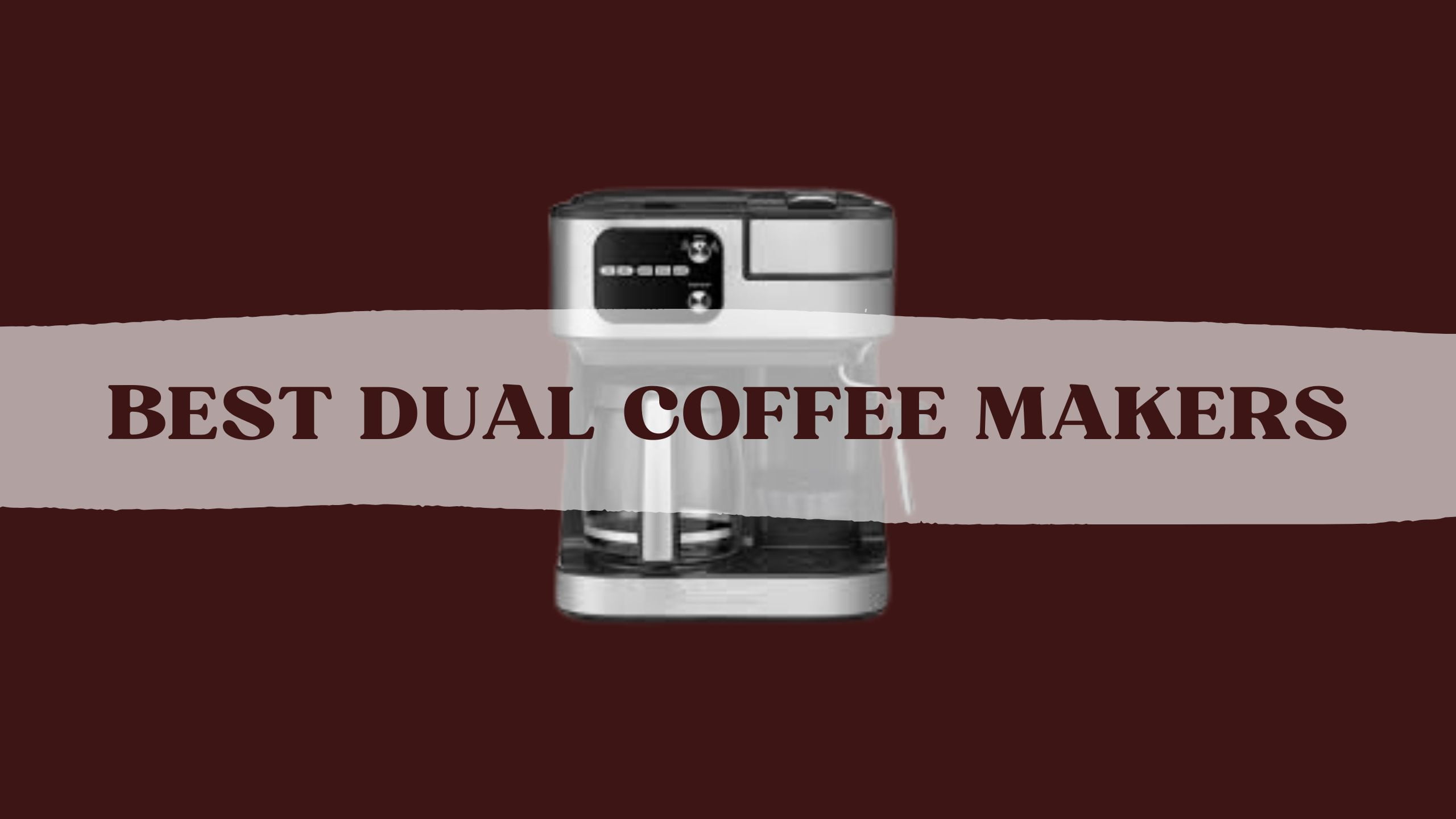 Best-Dual-Coffee-Makers