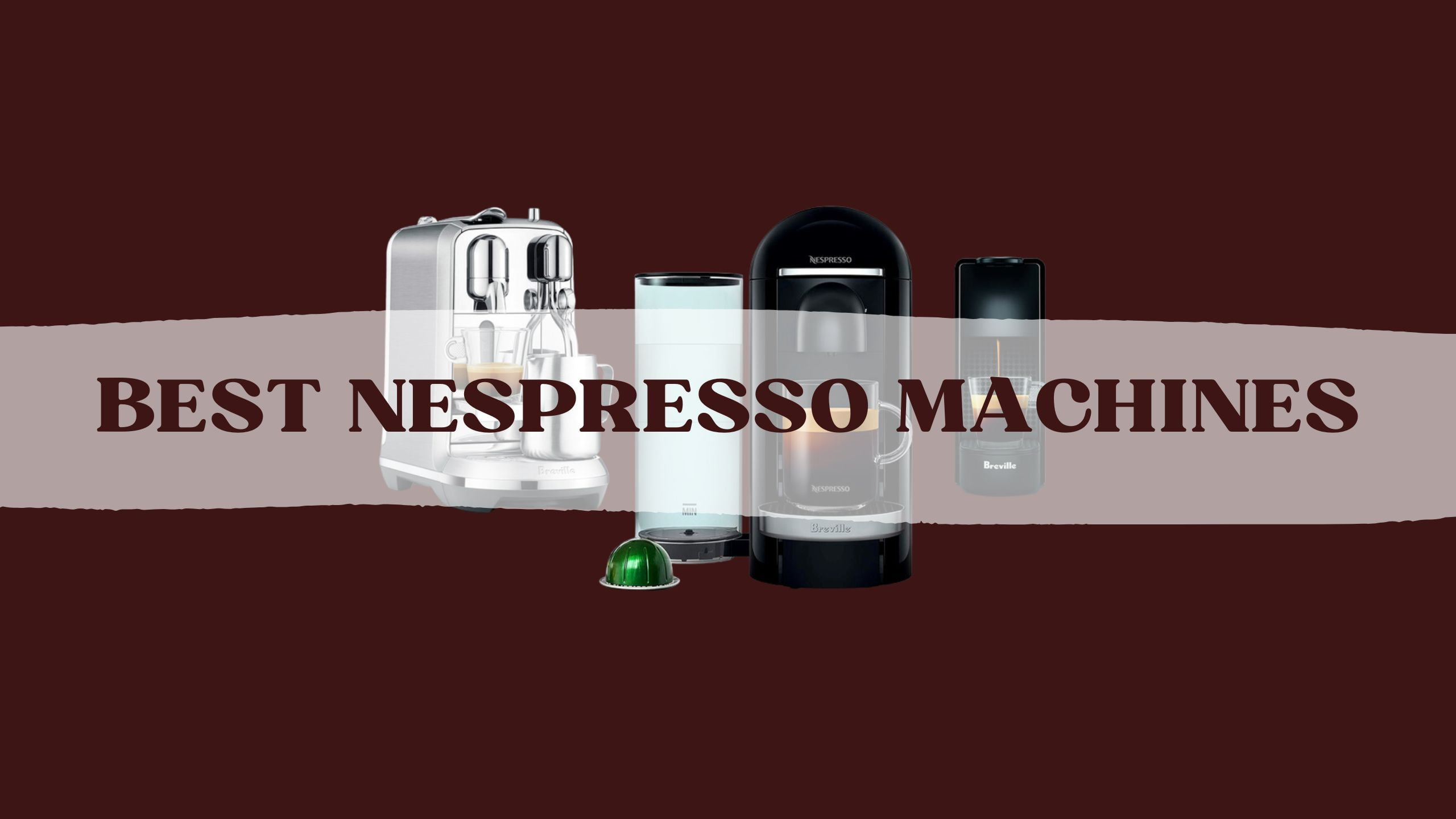 Best-Nespresso-Machines