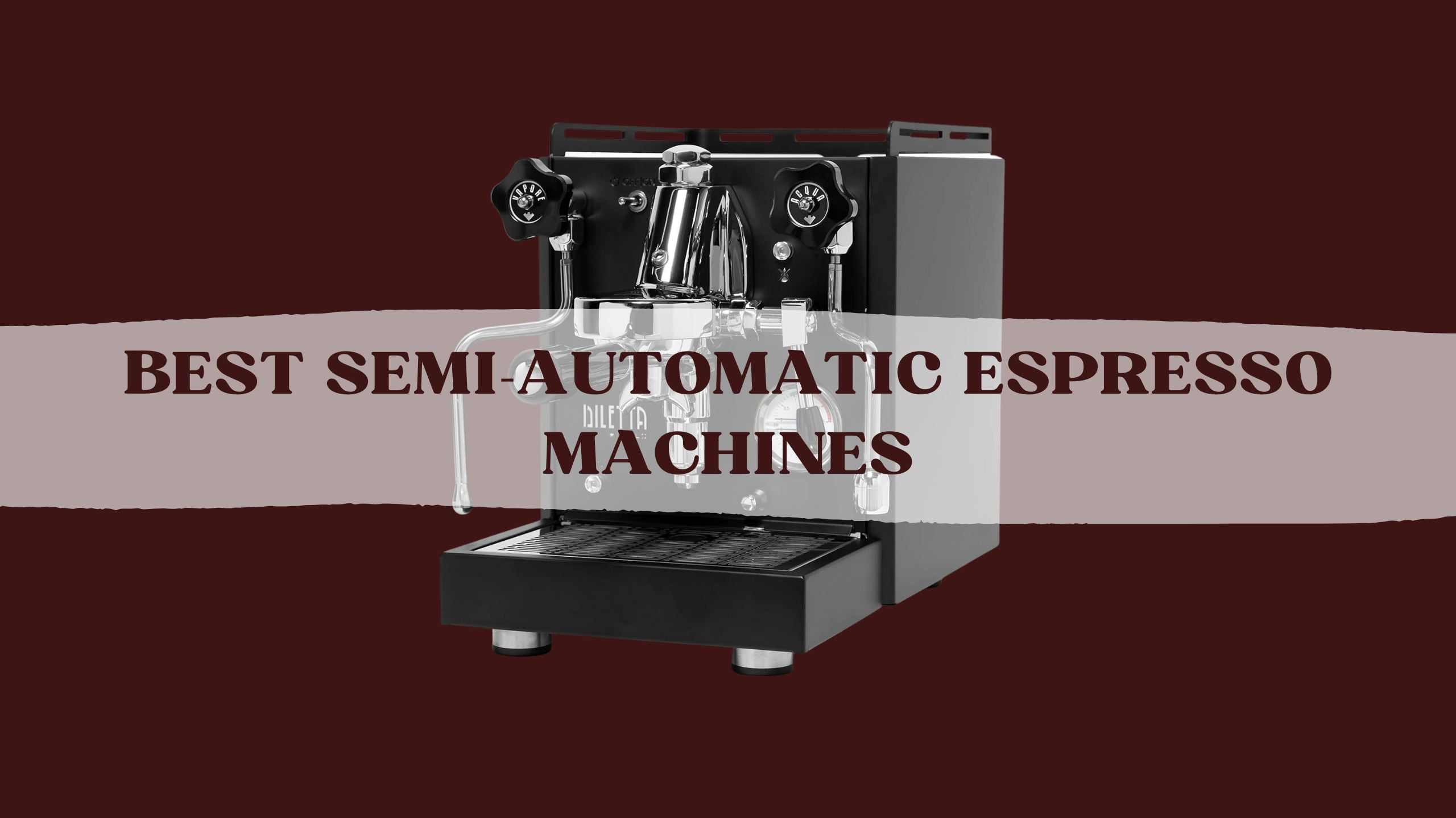 Best-Semi-Automatic-Espresso-Machines