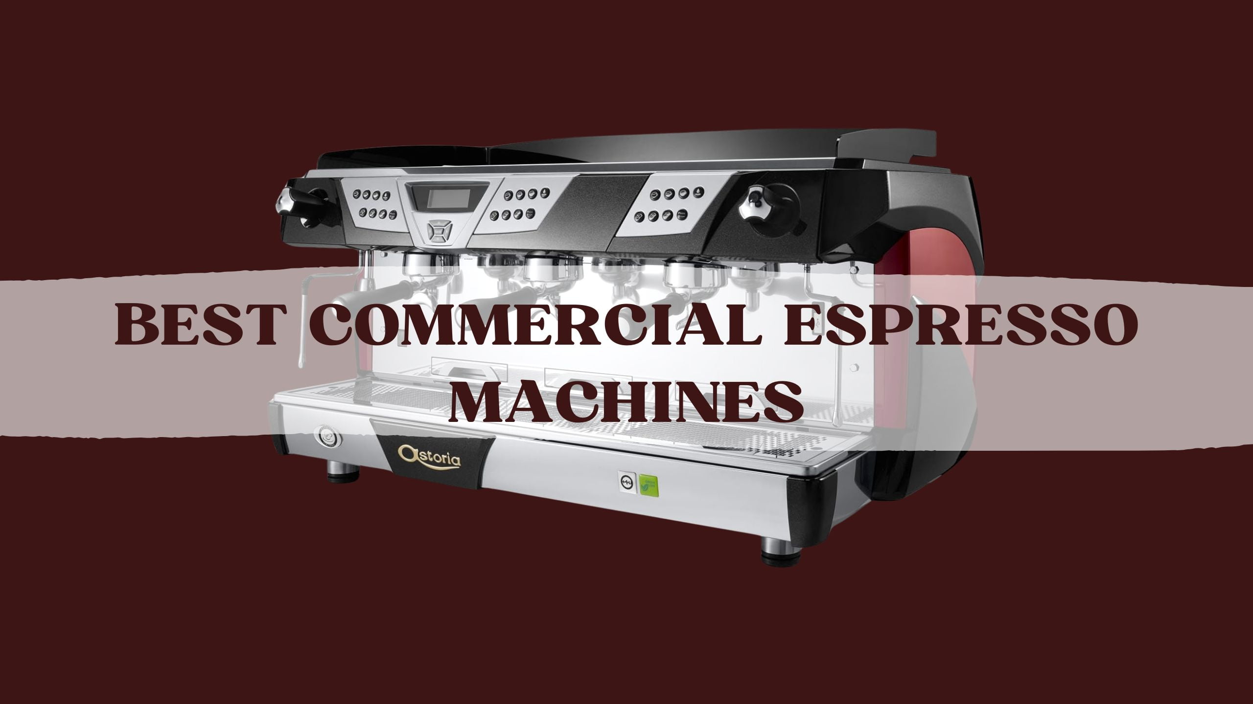 Best-Commercial-Espresso-Machines