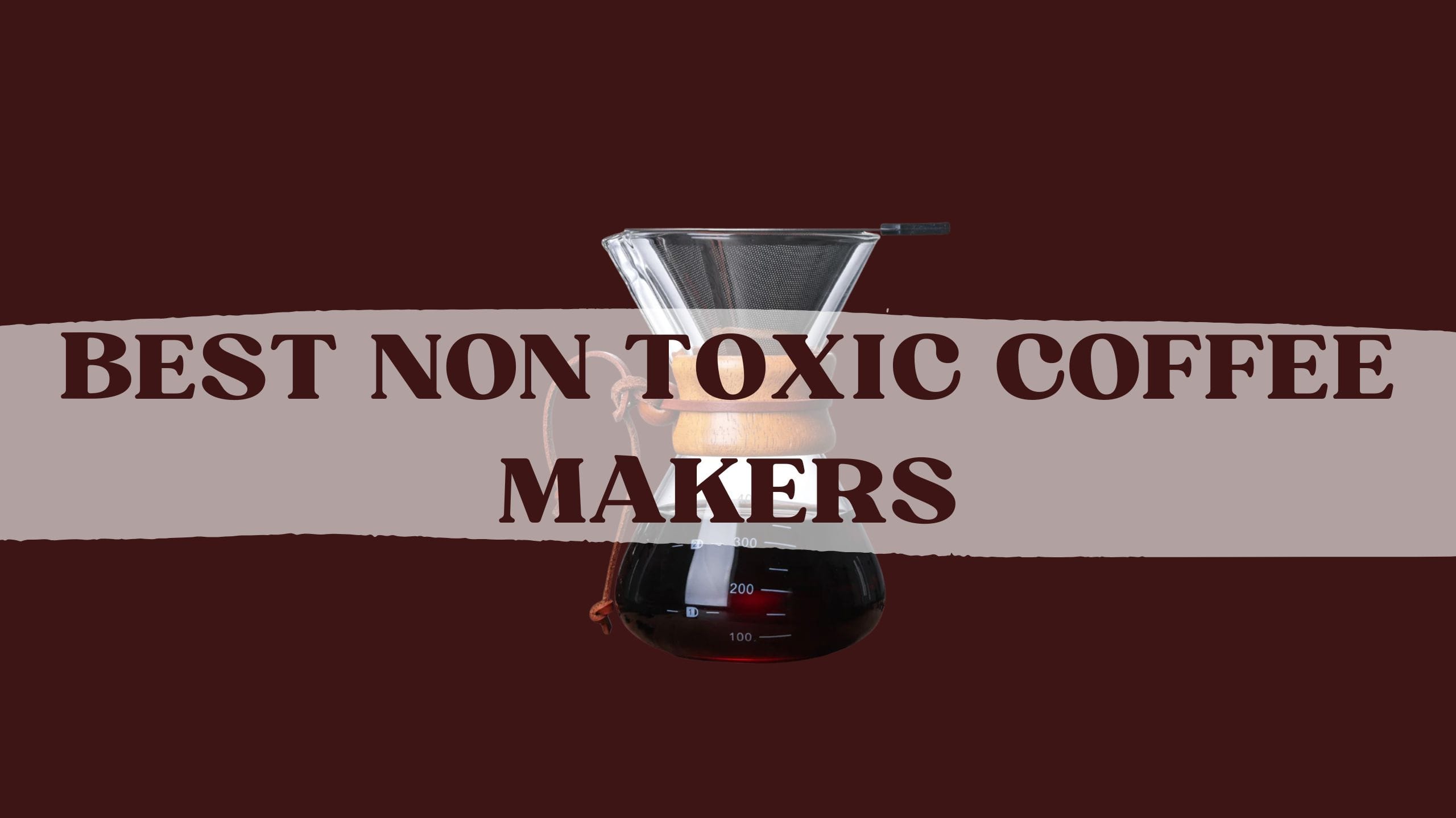 Best-non-toxic-coffee-makers